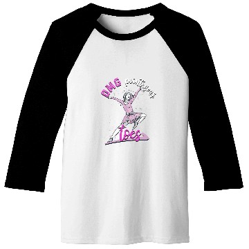Discover Omg Point Your Toes Ballet Dancing Funny Dance Teacher Baseball Tees