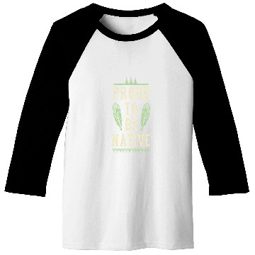 Discover Proud To Be Native American Indigenous Feather Wigwam Teepee 1 Baseball Tees