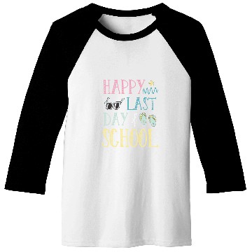 Discover Happy last day of school Teacher Summer Baseball Tees