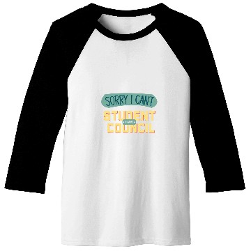 Discover Retro Sorry I Cant I Have Student Council leadership Baseball Tees