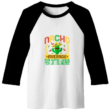 Discover Funny Nacho Average Pest Control Worker Mexican Cactus Baseball Tees
