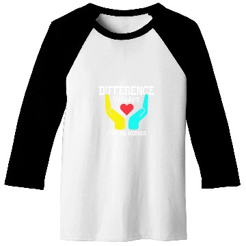 Discover Difference Maker Proud Social Worker 1 Baseball Tees