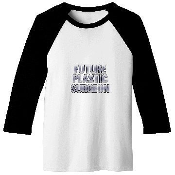 Discover Future Plastic Surgeon Surgery medicals Doctor Graphic Baseball Tees
