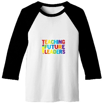 Discover Teaching Future Leaders Teacher Inspirational Appreciation 2 Baseball Tees