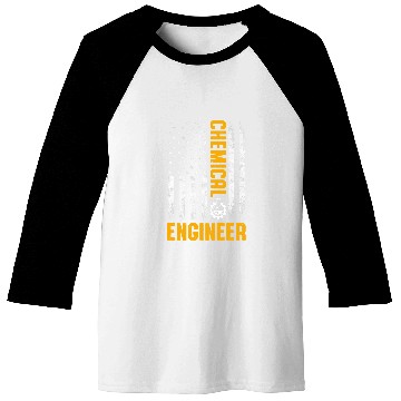 Discover chemicals Engineer Engineering 73 Baseball Tees