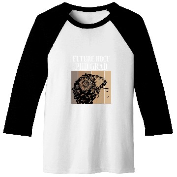Discover Future HBCU PHD Graduate Doctoral Candidate Student Baseball Tees
