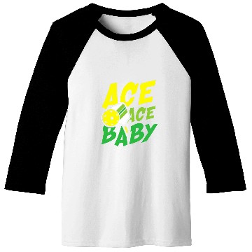 Discover Ace ace baby for a Pickleball player Baseball Tees