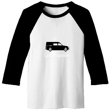 Discover Last Responder Mortuary Science Student Mortician Baseball Tees
