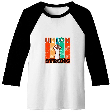 Discover Union Strong Union Worker union workers Labor Day 1 Baseball Tees