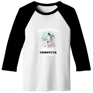 Discover My Beta Makes Computer Things Programmer 1 Baseball Tees