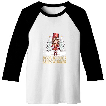Discover DoorToDoor Sales Worker Christmas Female Nutcracker Baseball Tees
