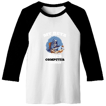 Discover My Beta Does Computer Things Programmer Baseball Tees