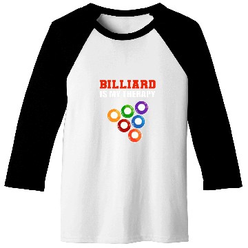 Discover Billiard is My Therapy Billard Pool Player Baseball Tees