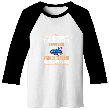 Discover French Teacher France Flag Language Lesson Student 1 Baseball Tees