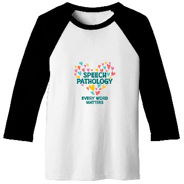 Discover Speech Pathology Every Word Matters Speech Therapy 1 Baseball Tees