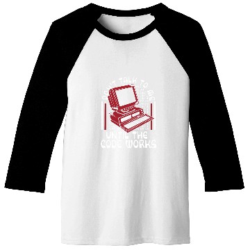 Discover Until The Code Works software engineer Coder programmer Baseball Tees
