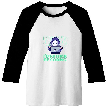 Discover Id Rather Be Coding Computer Programming Educational Baseball Tees