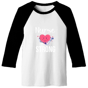 Discover nurses Strong Cute Nursing Student nurses Baseball Tees