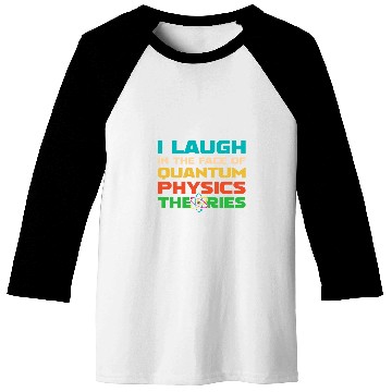 Discover Physicist Science Scientist Quantum Physics 9 Baseball Tees