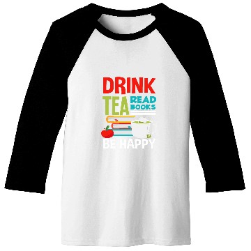 Discover Drink Tea Read Books Book Lover Book Reader Tea Drinker Book Baseball Tees