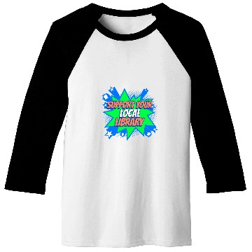 Discover Support Your Local Library Baseball Tees