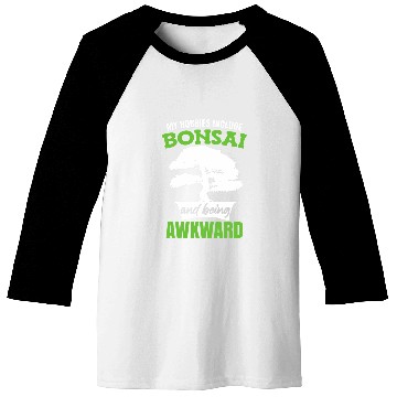 Discover My Hobbies Include Bonsai Trees Baseball Tees