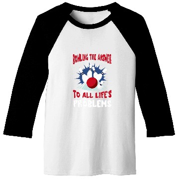 Discover Bowling The Answer Life Problem Bowling Team Bowling Pin Baseball Tees