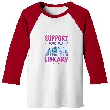 Discover Book Fun Support Your Local Library Book Lover Proud Librarian Squad Baseball Tees