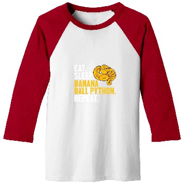 Discover Python Pet Eat Sleep Banana Ball Python Repeat Banana Ball Python 1 Baseball Tees