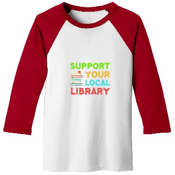 Discover Book Fun Support Your Local Library Funny Librarian Readers Lovers Baseball Tees
