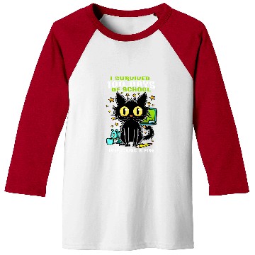 Discover 100 Days of School its Fine Im Fine Everything is Fine Cat Baseball Tees