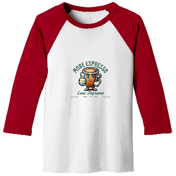 Discover Coffee Fun More Espresso Less Depresso Vibrant Coffee Advocate Baseball Tees