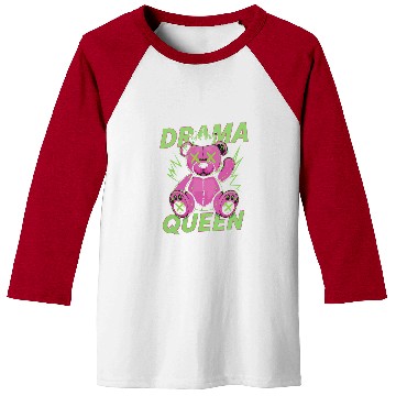 Discover Bear Pet Drama Queen Teddy bear Dark Humor Baseball Tees