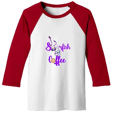 Discover Coffee Fun Starfish Coffee Maple Syrup Jam 2 Baseball Tees
