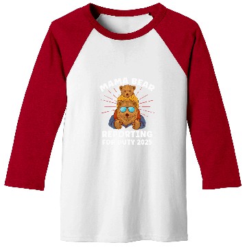 Discover Bear Pet Mama Bear Reporting For Duty 2025 Mom To Be Baseball Tees