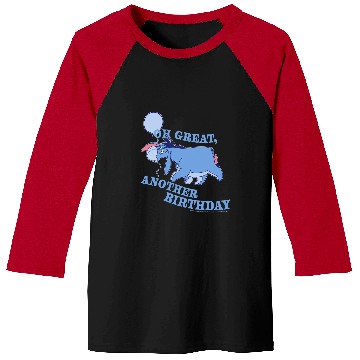 Discover Disney Winnie The Pooh Eeyore Oh Great Another Birthday Baseball Tees