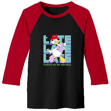 Discover Disney Daisy Duck Probably Late for Something Funny Baseball Tees