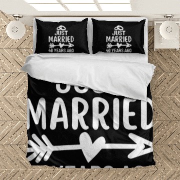 Discover Just Married 40 Years Ago Wedding Anniversary Bedding Sets