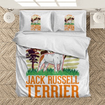 Discover If I cant bring my Jack Russell Terrier Im not going Bedding Sets