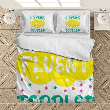 Discover I Speak Fluent Toddler For Babysitter Bedding Sets
