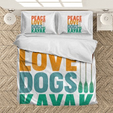 Discover Peace Love Dogs Kayak Paddle Rafting River Float Trip Bedding Sets