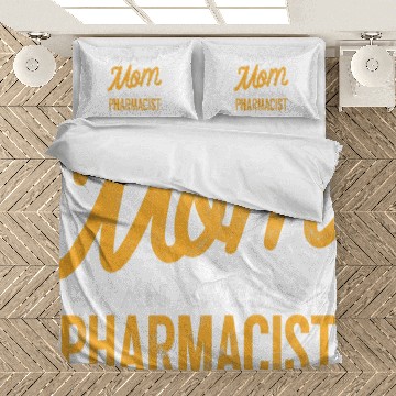 Discover Funny Pharmacist Mom Funny Gift Mother Son He Bought This Bedding Sets
