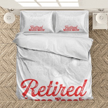 Discover Retired Science Teacher Monday School Retirement Zip Bedding Sets
