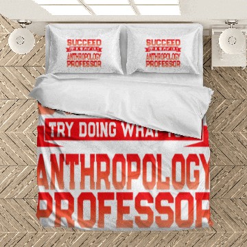 Discover Fun Anthropology Professor Gift College University Quote Bedding Sets
