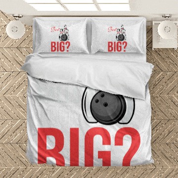 Discover Does This Bedding Sets Make My Balls Look Big Funny Bowling Bedding Sets