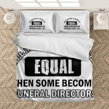 Discover FUNERAL DIRECTORs designs Bedding Sets
