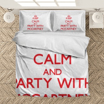 Discover Keep calm and Party with Mccartney Bedding Sets