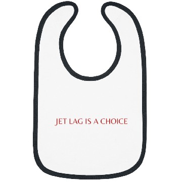 Discover Jet Lag Is A Choice Taylorr Swift Quote Travis Kelce Bibs