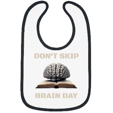Discover Dont Skip Brain Day Reading Book Lover Teacher Reader Nerd 1 Bibs