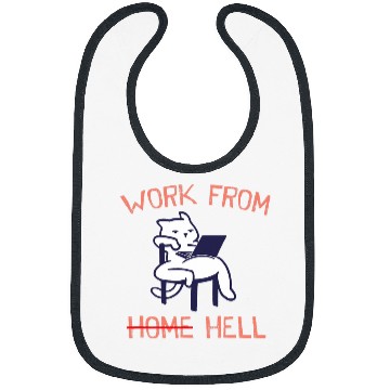 Discover Work from Hell Funny Employee Humor Staff Work From homes 2 Bibs